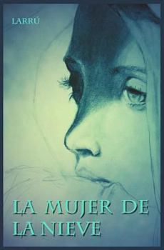 Paperback La Mujer de la Nieve [Spanish] Book