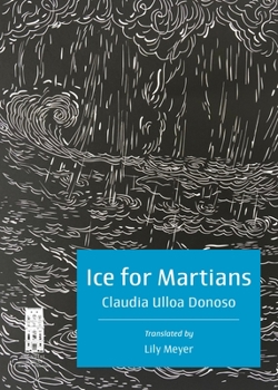 Paperback Ice for Martians: Hielo Para Marcianos Book
