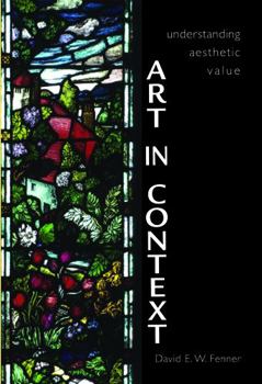 Art in Context: Understanding Aesthetic Value