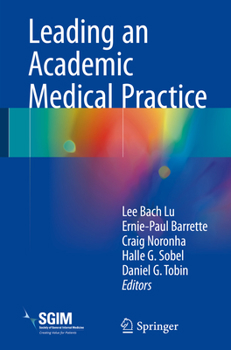 Paperback Leading an Academic Medical Practice Book