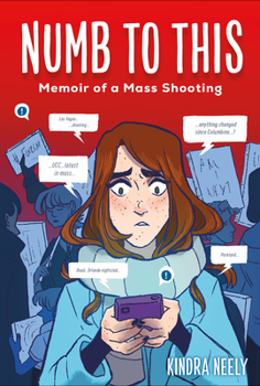 Hardcover Numb to This: Memoir of a Mass Shooting Book