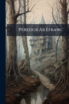 Paperback Peredur Ab Efrawc Book