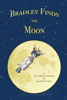 Paperback Bradley Finds the Moon Book