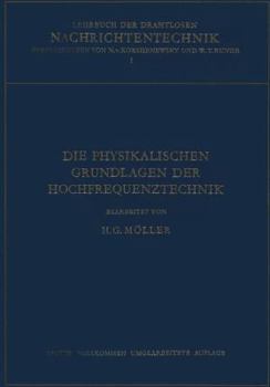 Paperback Die Physikalischen Grundlagen Der Hochfrequenztechnik [German] Book