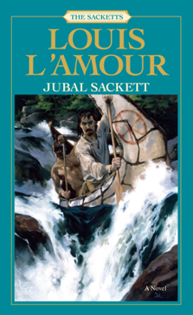 Jubal Sackett - Book #4 of the Sacketts