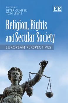 Hardcover Religion, Rights and Secular Society: European Perspectives Book