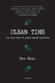 Paperback Clean Time: the True Story of Ronald Reagan Middleton Book