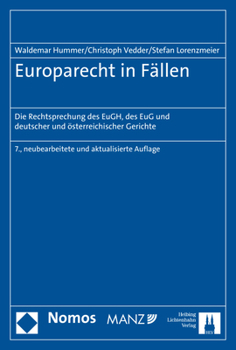 Paperback Europarecht in Fallen: Die Rechtsprechung Des Eugh, Des Eug Und Deutscher Und Osterreichischer Gerichte [German] Book