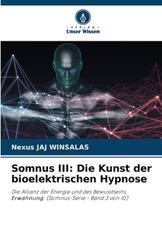 Paperback Somnus III: Die Kunst der bioelektrischen Hypnose Book