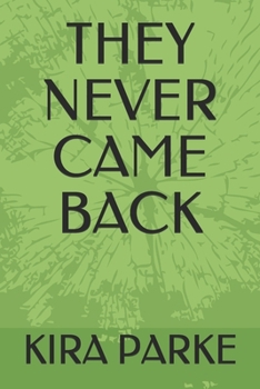 Paperback They Never Came Back Book