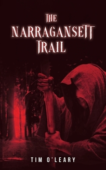Hardcover The Narragansett Trail: A Horror Story Book