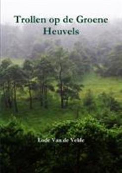 Paperback Trollen op de Groene Heuvels [Dutch] Book