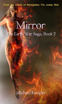 Paperback Mirror: The Earth War Saga, Book 2 Book
