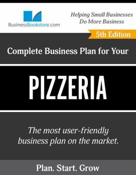 Paperback The Complete Business Plan for Your Pizzeria Book