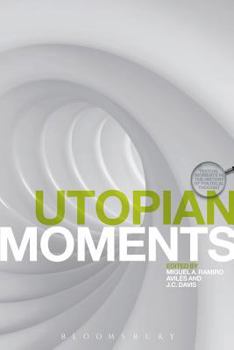 Paperback Utopian Moments: Reading Utopian Texts Book