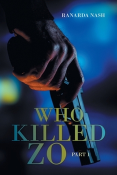 Paperback Who Killed Zo: Part 1 Book