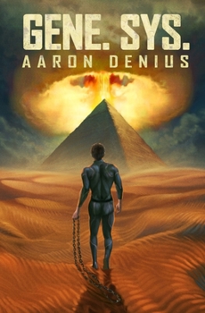 Gene. Sys. - Book #1 of the Gene. Sys.