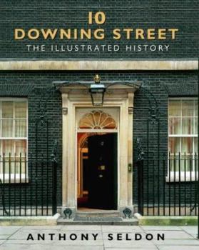Hardcover 10 Downing Street: The Illustrated History Book