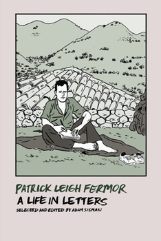 Paperback Patrick Leigh Fermor: A Life in Letters Book