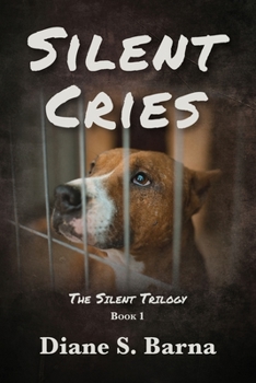 Paperback Silent Cries: The Silent Trilogy Book 1 Book