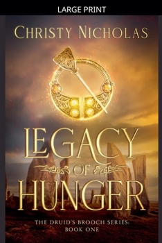 Legacy of Hunger: A Dark Irish Historical Fantasy (Druid's Brooch Series Book 1)