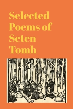 Paperback Selected Poems of Seten Tomh Book