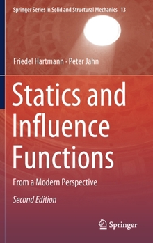 Hardcover Statics and Influence Functions: From a Modern Perspective Book