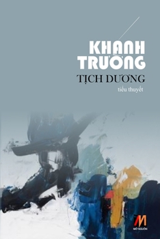 Paperback T&#7883;ch D&#432;&#417;ng (soft cover) [Vietnamese] Book