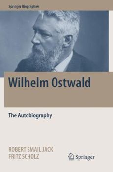 Paperback Wilhelm Ostwald: The Autobiography Book