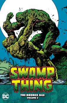 Paperback Swamp Thing: The Bronze Age Vol. 2 Book