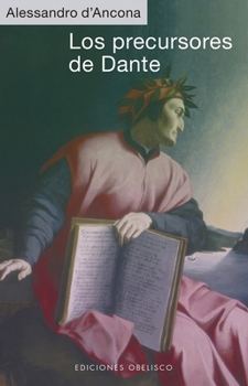 Paperback Precursores de Dante, Los [Spanish] Book