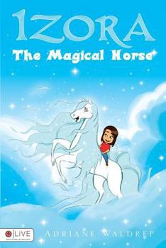 Paperback Izora the Magical Horse Book