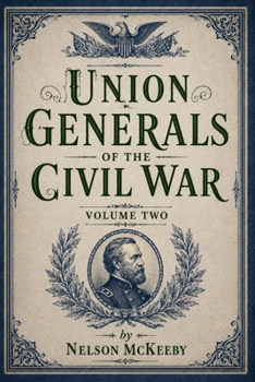 Paperback Union Generals of the Civil War: Volume Two Book