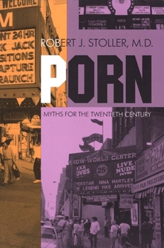 Paperback Porn: Myths for the Twentieth Century Book