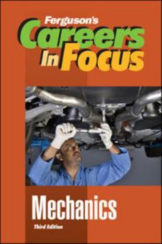 Mechanics, Third Edition - Book  of the Ferguson's Careers in Focus