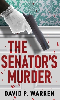 Hardcover The Senator's Murder Book