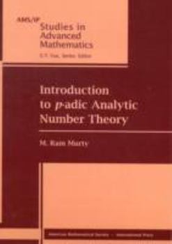 Paperback Introduction to $p$-adic Analytic Number Theory Book