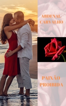 Hardcover Paixão Proibida: Romance [Portuguese] Book