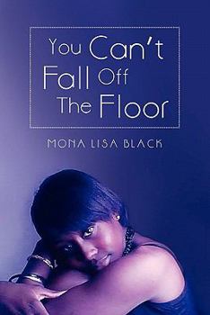 Paperback You Can't Fall Off the Floor Book