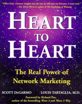 Paperback Heart to Heart: The Real Power of Network Marketing Book