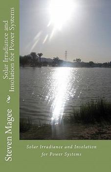 Paperback Solar Irradiance and Insolation for Power Systems Book