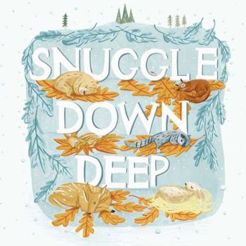 Hardcover Snuggle Down Deep Book