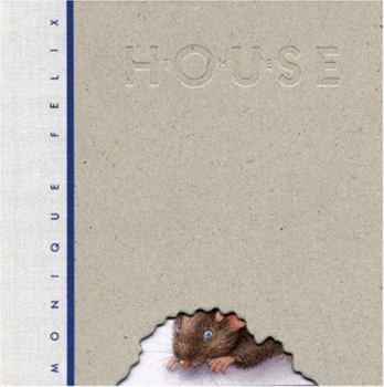 The House (Creative Editions) - Book  of the Mouse Books