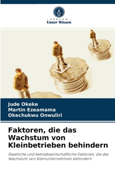 Paperback Faktoren, die das Wachstum von Kleinbetrieben behindern [German] Book