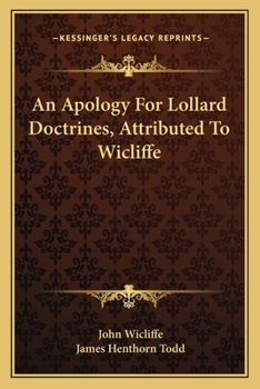 Paperback An Apology For Lollard Doctrines, Attributed To Wicliffe Book