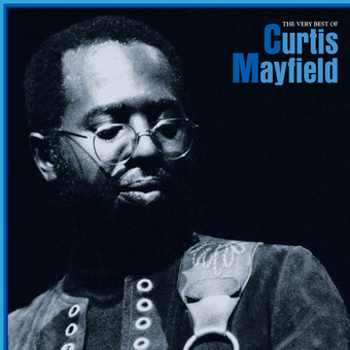 The Very Best Of Curtis Mayfie