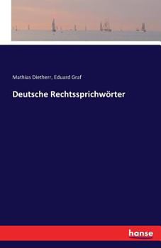 Paperback Deutsche Rechtssprichwörter [German] Book