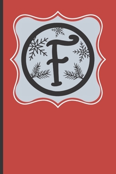 F : 120 Lined Pages - 6 X 9 (Diary, Notebook, Composition Book, Writing Pad) Monogram Letter F, Initial Journal, Christmas Memoirs Notebook, Softcover Notes Journal, Lined Pages, Plaid Red Design, Rei