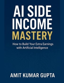 AI Side Income Mastery