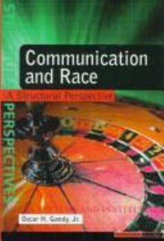 Paperback Communication and Race: A Structural Perspective Book